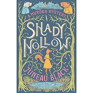 Shady Hollow: A Murder Mystery - 