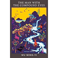 The Man with the Compound Eyes - 