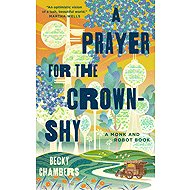 A Prayer for the Crown-Shy - 