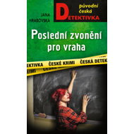 Poslední zvonění pro vraha - Jana Hrabovská