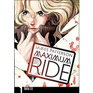 Maximum Ride Manga Volume 1 - 
