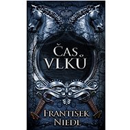 Čas vlků - František Niedl