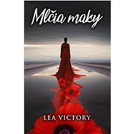 Mlčia maky - Lea Victory
