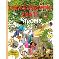 Chceš všechno znát? Stromy - 