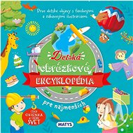 Detská obrázková encyklopédia pre najmenších - 