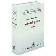 Zákoník práce Komentář - Miroslav Bělina; Ljubomír Drápal