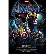 Avengers: Infinity Prose Novel - James A. Moore