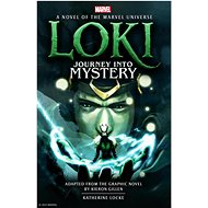 Loki: Journey Into Mystery Prose - Katherine Locke