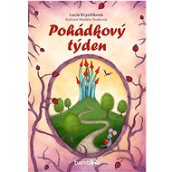Pohádkový týden - Lucie Krystlíková; Markéta Šmalcová