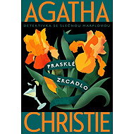 Prasklé zrcadlo - Agatha Christie