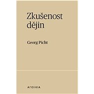 Zkušenost dějin - Georg Picht