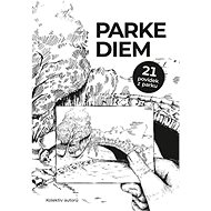 Parke Diem - Zdeněk Balcar; Blanka Bezdíčková; Tereza Bezrouková
