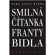 Smilná čítanka Franty Bidla: Kryptadia V. - František Bidlo