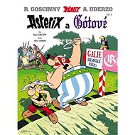 Asterix a Gótové - René Goscinny; Albert Uderzo