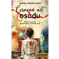 Červená nit osudu - Mirka Skočílková