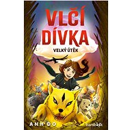 Vlčí dívka: Velký útěk - Viet Anh Doan; Jeremy Ley
