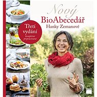 Nový BioAbecedář Hanky Zemanové - Hana Zemanová