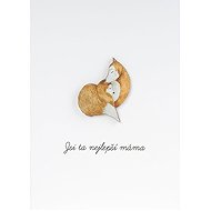 Wish Foxy Mommy and brooch - Greeting Card