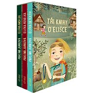 Tři knihy o Elišce - Pavlína Jurková  Pavlína Jurková