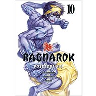 Ragnarok: Poslední boj 10 - Šin'ja Umemura;  Adžičika  Takumi Fukui; Šin'ja Umemura; Adžičika