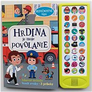 Hrdina je moje povolanie - 