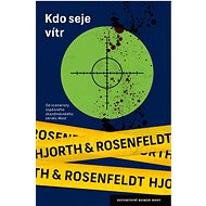 Kdo seje vítr - Michael Hjorth; Hans Rosenfeldt