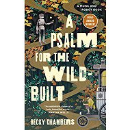 A Psalm for the Wild-Built - 