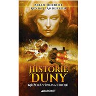 Historie Duny Křížová výprava strojů - Brian Herbert