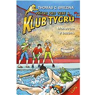 Klub Tygrů Monstrum v bazénu - Thomas Brezina
