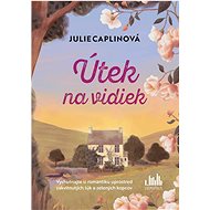 Útek na vidiek - Julie Caplin  Julie Caplin