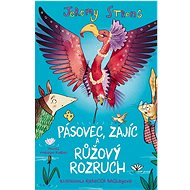 Pásovec, Zajíc a růžový rozruch - Jeremy Strong
