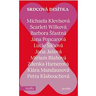 Srdcová desítka - Michaela Klevisová; Zdenka Hamerová; Lucie Šilhová; Jana Jašová; Barbora Šťas...