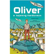 Oliver a tajemný Kardoneon - Vladimír Duda