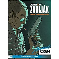 Modrá CREW 32: Zabiják 1 - 