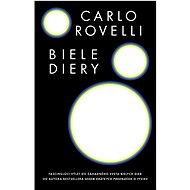 Biele diery - Carlo Rovelli  Carlo Rovelli