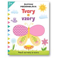 Zručnosti predškoláka Tvary a vzory - 