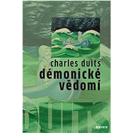 Démonické vědomí - Charles Duits