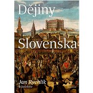 Dějiny Slovenska - Jan Rychlík