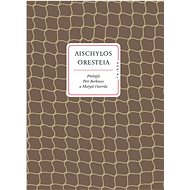 Oresteia - Aischylos