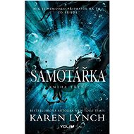 Samotářka: Kniha třetí - Karen Lynch