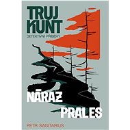 Tujkunt Náraz, Prales - Petr Sagitarius