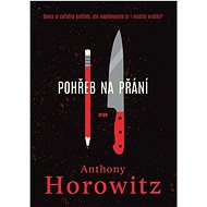 Pohřeb na přání - Anthony Horowitz