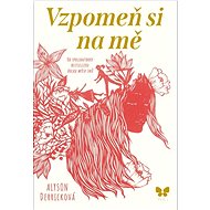 Vzpomeň si na mě - Alyson Derricková