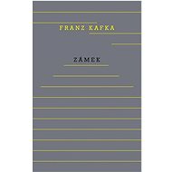 Zámek - Franz Kafka