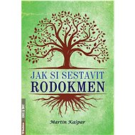 Jak si sestavit rodokmen - Martin Kašpar