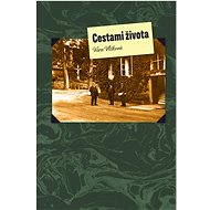 Cestami života - Věra Vlčková