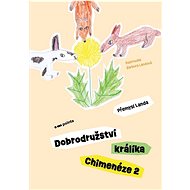 Dobrodružství králíka Chimenéze 2 - Přemysl Landa
