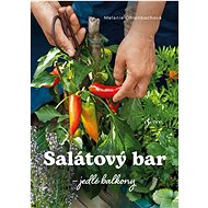 Salátový bar: Jedlé balkony - Melanie Öhlenbach