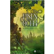 Píseň oceli - Michaela Merglová  Michaela Merglová