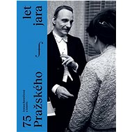 75 let Pražského jara - Svatava Barančicová